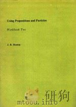 USING PREPOSITIONS AND PARTICLES WORKBOOK TWO（ PDF版）