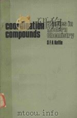 COORDINATION COMPOUNDS   1969  PDF电子版封面    S.F.A.KETTLE 