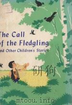 THE CALL OF THE FLEDGLING AND OTHER CHILDREN'S STORIES（1974 PDF版）