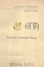 EXERCISES IN NUMBER THEORY   1984  PDF电子版封面  0387960635  D.P.PARENT 