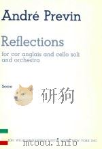 Reflections  for cor anglais and cello soli and orchestra   1983  PDF电子版封面    André Previn 