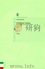 Festlicher cantus  Für violine  klavier  gemischten chor und orchester   1991  PDF电子版封面     