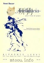 Andalucia  pour Flute et Piano  Nouvelle Edition revue par I'Auteur (Concours du Conservatoire（1933 PDF版）