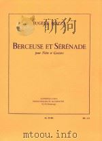 BERCEUSE ET SéRéNADE  pour Fl?te et Guitare（1976 PDF版）