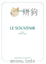 LE SOUVENIR  pour fl?te et harpe   1991  PDF电子版封面    QIGANG CHEN 