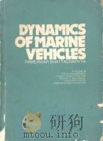 Dynamics of marine vehicles   1978  PDF电子版封面  0471072060  Rameswar Bhattacharyya 