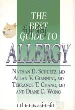 The Best guide to allergy   1994  PDF电子版封面  0896032833  Nathan D.Schultz ; Allan V.Gia 