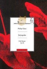 Satyagraha  Full Score Act II   1979  PDF电子版封面    Philip Glass 