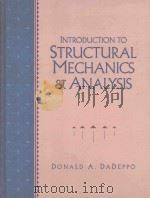 Introduction to structural mechanics and analysis   1999  PDF电子版封面  0138597944  Donald A. DaDeppo 