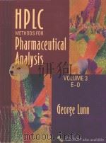 HPLC methods for pharmaceutical analysis Volume 3 E-O   1997  PDF电子版封面  0471331902  George Lunn ; Norman R. Schmuf 