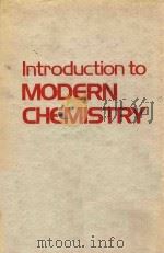 INTRODUTION TO MODERN CHEMSTRY   1979  PDF电子版封面     
