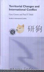 Territorial Changes and International Conflict   1992  PDF电子版封面  0415075971  Gary Goertz and Paul F.Diehl 