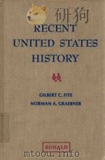RECENT UNITED STATES HISTORY   1972  PDF电子版封面    GILBERT C.FITE NORMAN A.GRAEBN 