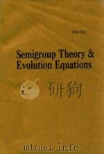SEMIGROUP THEORY & EVOLUTION EQUATIONS（ PDF版）