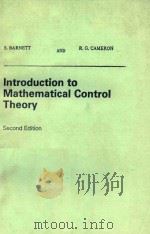 INTROFUCTION TO MATHEMATICAL CONTROL THEORY SECOND EDITION   1985  PDF电子版封面  0198596405  S.BARNETT R.G.CAMERON 