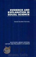 Evidence and Explanation in Social Science An Interdisciplinary Approach Volume 31（1975 PDF版）