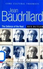 Jean Baudrillard The Defence of the Real   1999  PDF电子版封面  0761958339  Rex Butler 