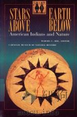 STARS EARTH ABOVE BELOW AMERICAN INDIANS AND NATURE（1998 PDF版）