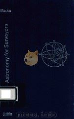 THE ELEMENTS OF ASTRONOMY FOR SURVEYORS SEVENTH EDITION（1971 PDF版）