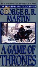 A GAME OF THRONES BOOK ONE OF A SONG OF ICE AND FIRE   1996  PDF电子版封面  0553573503  GEORGE R.R.MARTIN 