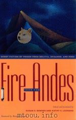 FIRE FROM THE ANDES   1998  PDF电子版封面  0826318258   