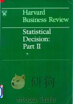 Harvard Business Review Statistical Decision:Part II   1964  PDF电子版封面  0867350121   