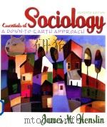 Essentials of Sociology A Down-To-Earth Approach Seventh Edition   1999  PDF电子版封面  9780205504404   