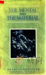 The Mental and the Material Thought Economy and Society   1984  PDF电子版封面  0860911365  Martin Thom 