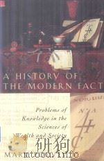 A History of the Nodern Fact   1998  PDF电子版封面  0226675262  Mary Poovey 