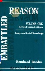 Embattled Reason Essays On Social Knowledge Volume I（1988 PDF版）