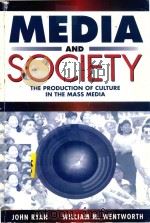 MEDIA AND SOCIETY THE PRODUCTION OF CULTURE IN THE MASS MEDIA（1999 PDF版）