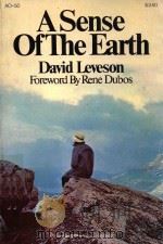 A SENSE OF THE EARTH   1971  PDF电子版封面  038508823X  DAVID LEVESON 