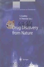 Drug discovery from nature   1999  PDF电子版封面  3540669477  S. Grabley ; R. Thiericke 
