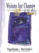 VISIONS FOR CHANGE CRIME AND JUSTICE IN THE TWENTY-FIRST CENTURY   1999  PDF电子版封面  0130962392   