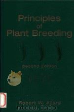 Principles of Plant Breeding Second Edition   1999  PDF电子版封面  0471023094  Robert W. Allard 