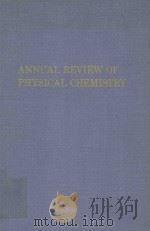 ANNUAL REVIEW OF PHYSICAL CHEMISTRY VOLUME 26   1975  PDF电子版封面  0824310268   