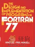 THE DESIGN AND IMPLEMENTATION OF PROGRAMS IN FORTRAN 77（1990 PDF版）
