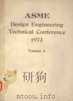 ASME DESIGN ENGINEERING TECHNICAL CONFERENCE 1973 VOLUME 4   1973  PDF电子版封面     