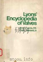 LYONS'ENCYCLOPEDIA OF VALVES（1975 PDF版）