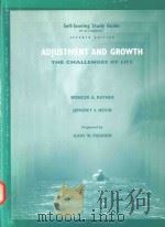 ADJUSTMENT AND GROWTH:THE CHALLENGES OF LIFE   1999  PDF电子版封面  0155071807  SPENCER A.RATHUS AND JEFFREY S 