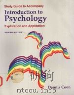 INTRODUCTION TO PSYCHOLOGY:EXPLORATION AND APPLICATION SEVENTH EDITION   1995  PDF电子版封面  0314059695  DENNIS COON 