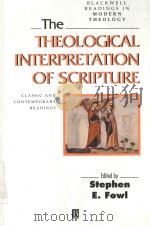 THE THEOLOGICAL INTERPRETATION OF SCRIPTURE   1997  PDF电子版封面  1557868352  STEPHEN AND E.FOWL 