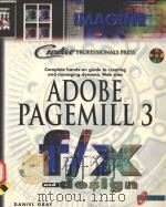 ADOBE PAGEMILL 3 F/X AND DESIGN   1998  PDF电子版封面  1576102149  DANIEL GRAY 