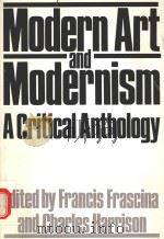 MODERN ART AND MODERNISM:A CRITICAL ANTHOLOGY（1982 PDF版）