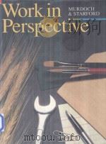 Work in Perspective   1989  PDF电子版封面  033347838X   