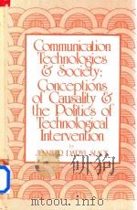 Communication Technologies and Society Conceptions of Causality and the Politics of Technological In（1984 PDF版）