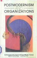 Postmodernism and Organizations   1993  PDF电子版封面  0803988796  John Hassard and Martin Parker 