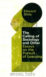 The Calling of Sociology and Other Essays on the Pursuit of Learning（1980 PDF版）
