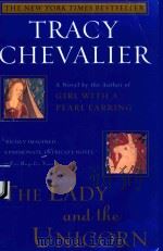 THE LADY AND THE UNICORN     PDF电子版封面  0452285453  TRACY CHEVALIER 