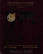 THE WORLD ECONOMY:TRADE AND FINANCE THIRD EDITION   1994  PDF电子版封面  0030975670  BETH V.YARBROUGH ROBERT M.YARB 